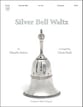 Silver Bell Waltz Handbell sheet music cover
